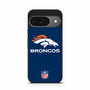 Denver Broncos werw Google Pixel 9/ Pixel 9a/ Pixel 9 Pro/ Pixel 9 Pro XL Case