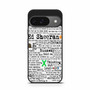 Ed Sheeran Quotes werw Google Pixel 9/ Pixel 9a/ Pixel 9 Pro/ Pixel 9 Pro XL Case