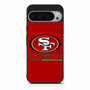 San Francisco 49ers American Football werw Google Pixel 9 Pro XL Case