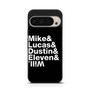 Stranger Things Mike Lucas Dustin Eleven Will Google Pixel 9 Pro Case