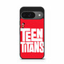 Teen Titan Logo Google Pixel 9/ Pixel 9a/ Pixel 9 Pro/ Pixel 9 Pro XL Case