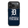 Detroit tigers Always A Tiger iPhone 17 Pro Max Case
