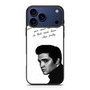 Elvis Quotes 1 iPhone 17 Pro Case
