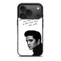 Elvis Quotes 1 iPhone 17 Pro Max Case