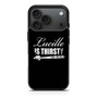 Lucille is Thirsty Negan Quote iPhone 17 Pro Max Case
