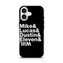 Stranger Things Mike Lucas Dustin Eleven Will iPhone 17 Case