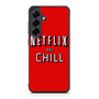 Netflix And Chill Samsung Galaxy S25 FE Case
