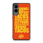Tacos Quotes Samsung Galaxy S25 Edge Case