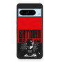The Batman Quotes Pixel 8 Pro Case