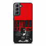 The Batman Quotes Samsung Galaxy S21 Plus Case