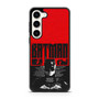 The Batman Quotes Samsung Galaxy S23 Plus Case