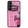 Barbie Quotes Samsung Galaxy S26 Series Case