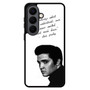 Elvis Quotes 1 Samsung Galaxy S26 Series Case