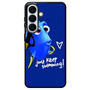 Just keep swimming dori Samsung Galaxy S26+ Case