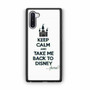 Take me to Disney Samsung Galaxy Note 10 Case