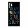 We are made of star stuff Samsung Galaxy Note 10+ | Samsung Galaxy Note 10+ 5G Case