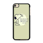 Snoopy Quotes iPod Touch 6 Case