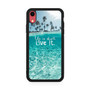 Life Is Short Live It iPhone XR Case