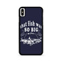 that fish was so big iPhone X / XS | iPhone XS Max Case