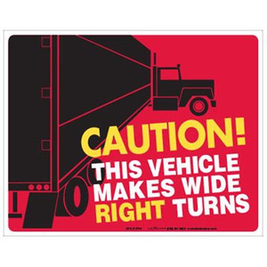 This Vehicle Makes Wide Right Turns Decal 18 in. x 14 in.