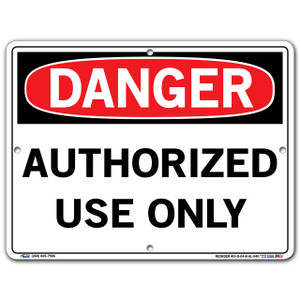 Vestil SID Series Danger Authorized Use Only Safety Sign 12 1/2 in. x 9 1/2 in.