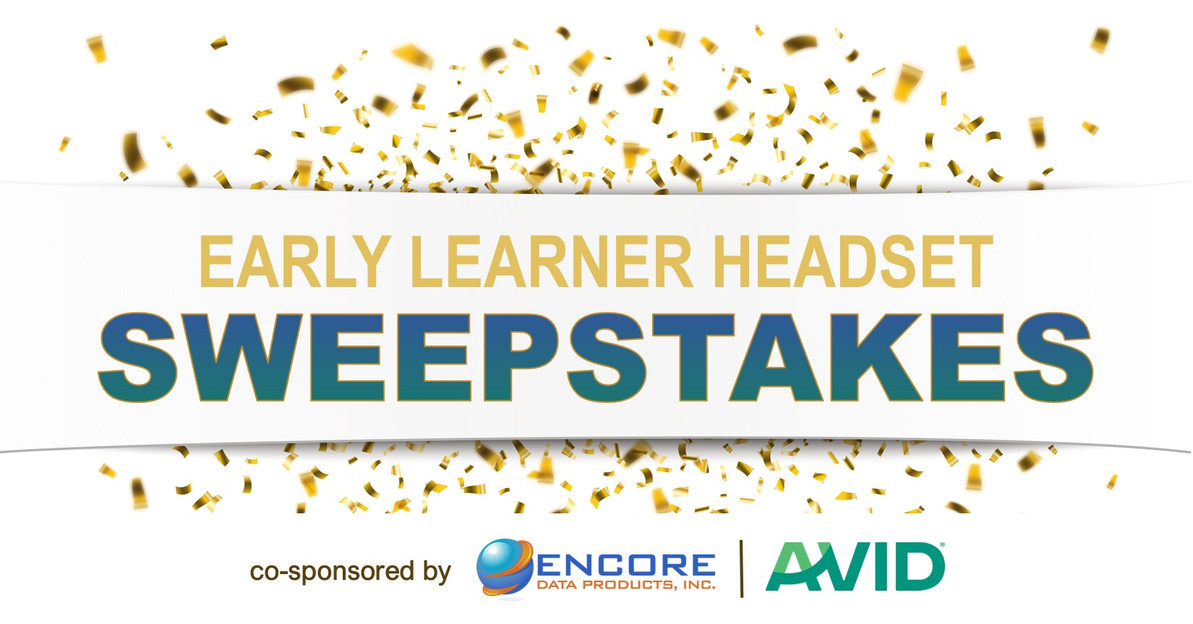 NEWS: Encore Data Products and AVID Products Co-Sponsor the Early Learner Headset Sweepstakes