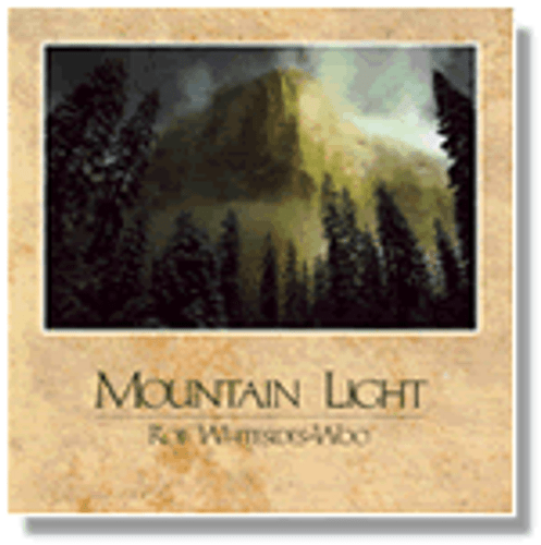 Rob Whitesides-Woo- Mountain Light CD Rob Whitesides-Woo- Mountain Light CD
