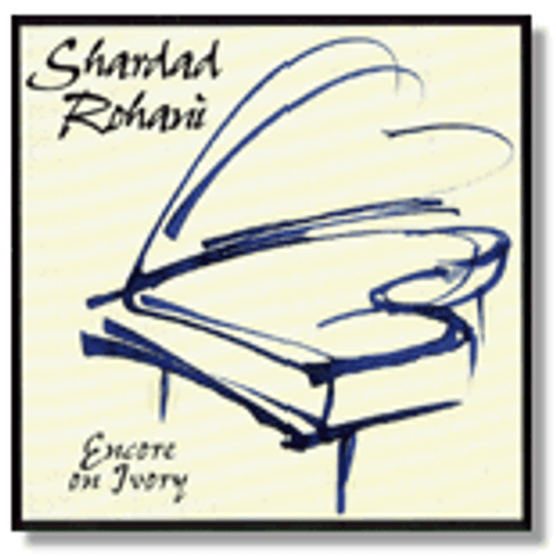 Shardad Rohani- Encore on Ivory CD Shardad Rohani- Encore on Ivory CD