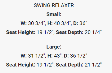 The dimensions for the Small and Large Sydney Swing Relaxer. The dimensions for the Small and Large Sydney Swing Relaxer.