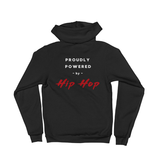 Proudly Powered By Hip Hop Hoodie