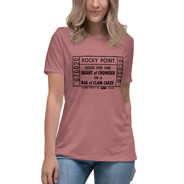 Rocky Point Chowder/Clam Cake Ticket Women's Relaxed T-Shirt