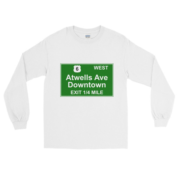 Atwells Ave Exit Long Sleeve T-Shirt