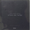 Alleen De Liefde