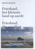 Friesland, het kleinste land op aarde