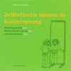 Zelfreflectie binnen de kinderopvang set Zelfreflectie binnen de kinderopvang set