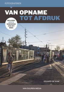 Fotograferen : van opname tot afdruk