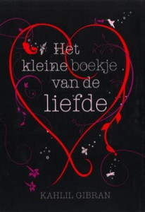 Het kleine boekje van de liefde Het kleine boekje van de liefde