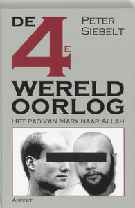 De Vierde Wereldoorlog De Vierde Wereldoorlog