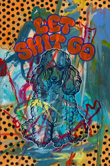 Let Shit Go - Blue Poodle