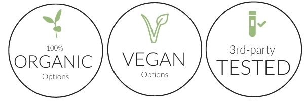 100% organic options, vegan options, 3rd-party Tested