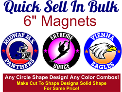 Quick Sell Bulk Fundraising and Gifts MAGNETS (One Name Only) 6" Minimum 50 pcs