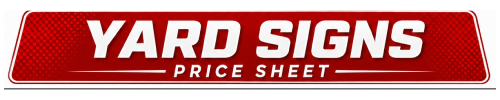 A logo for Yard Signs and their price sheet