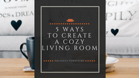 ​5 Ways to Create a Cozy Living Room