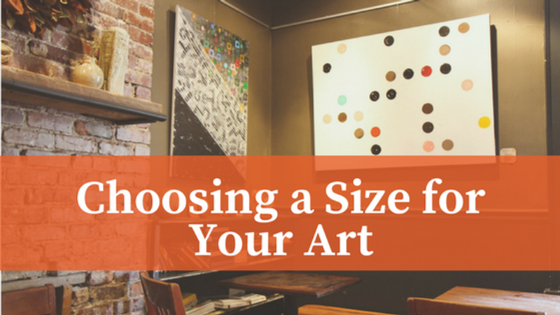 Decor Tip: Choosing The Right Size of Art