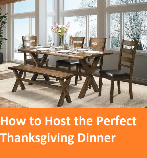 How to Host the Perfect Thanksgiving Dinner