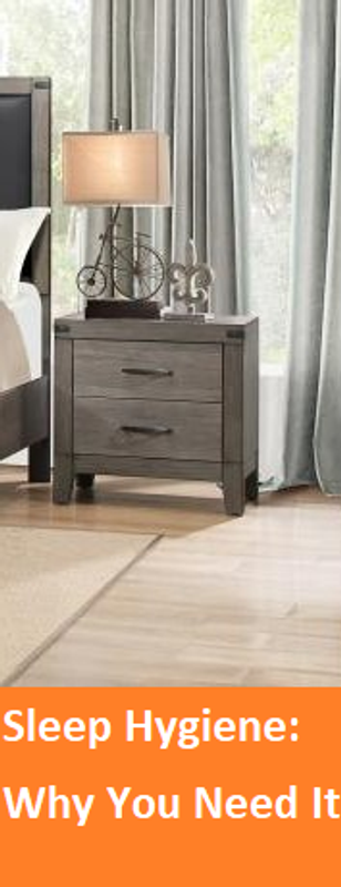Sleep Hygiene: Why You Need It In Your Bedroom Sleep Hygiene: Why You Need It In Your Bedroom