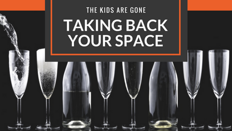 Design: The Kids Are Gone. Taking Back Your Space. Design: The Kids Are Gone. Taking Back Your Space.