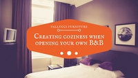 Design Tips: Creating coziness when opening your own B&B