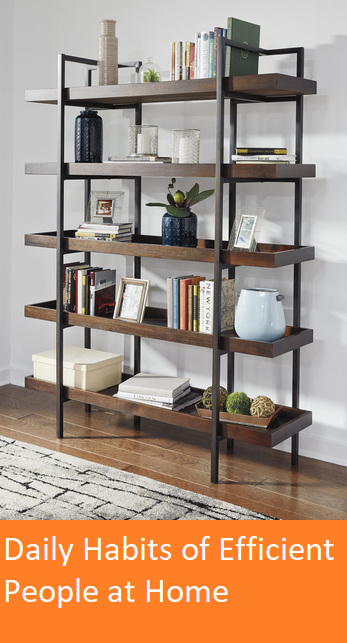 Daily Habits of Efficient People at Home