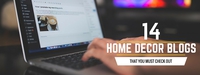 14 Home Decor Blogs That You MUST Check out